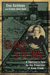 Eva's story : a survivor's tale by the stepsister of Anne Frank